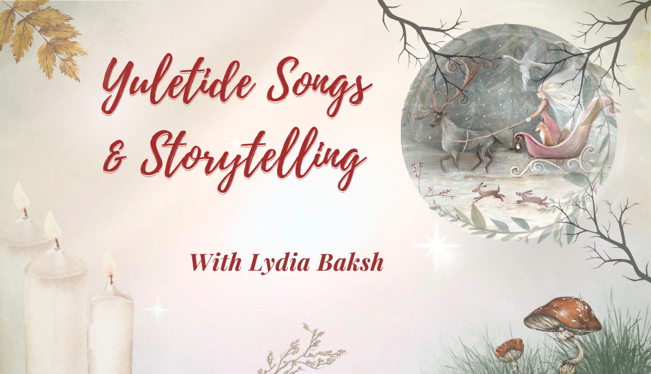 Yuletide Songs and Storytelling